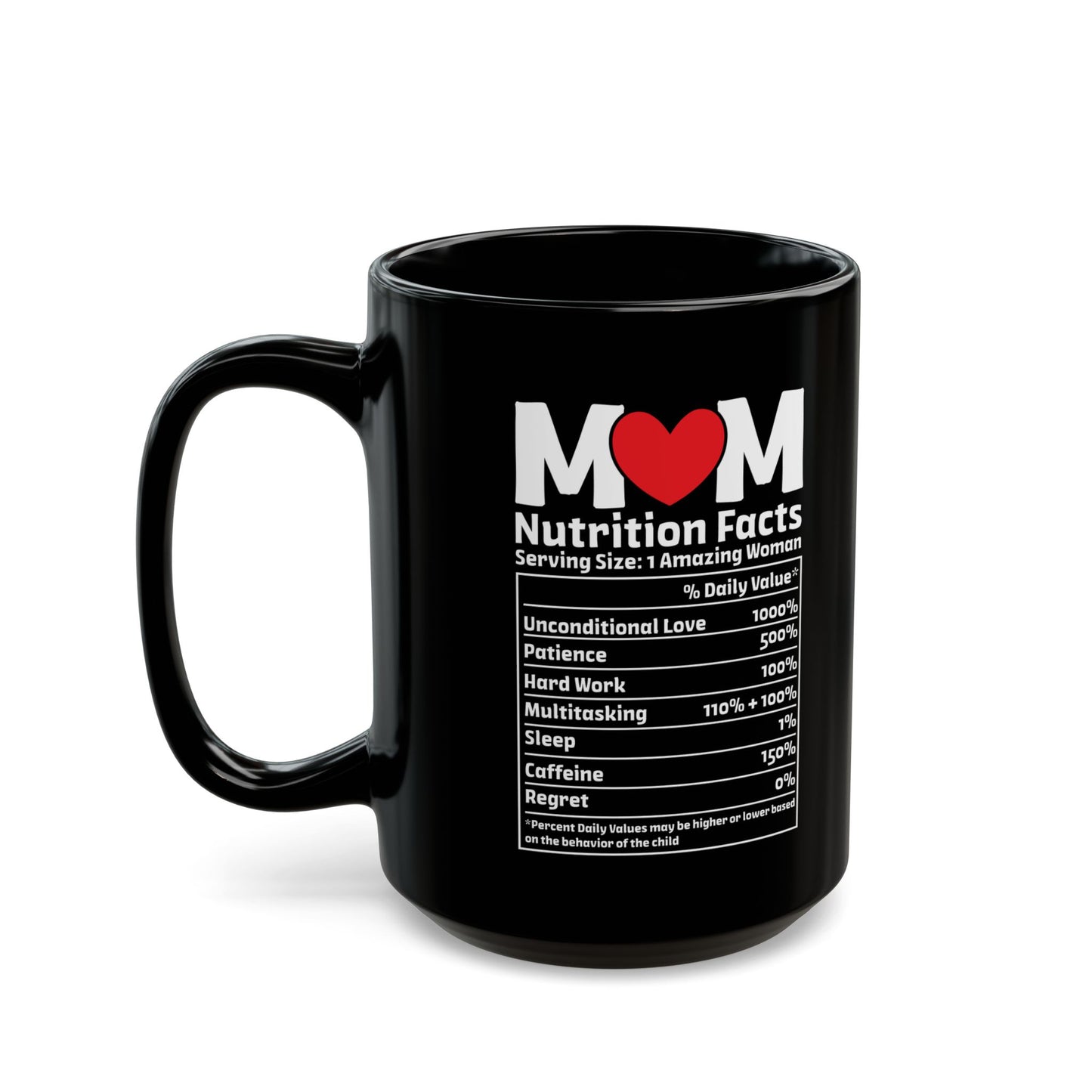 Mom  Black Mug (11oz, 15oz)