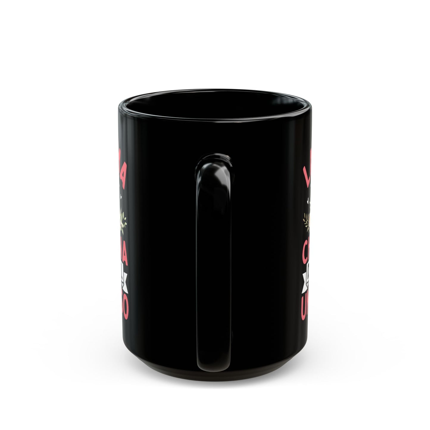 La Mama Mas Chingona De Todo El Universo Black Mug (11oz, 15oz)