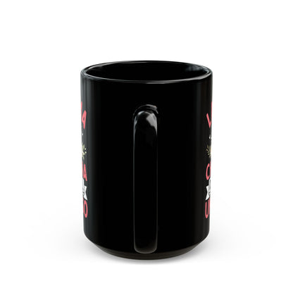 La Mama Mas Chingona De Todo El Universo Black Mug (11oz, 15oz)