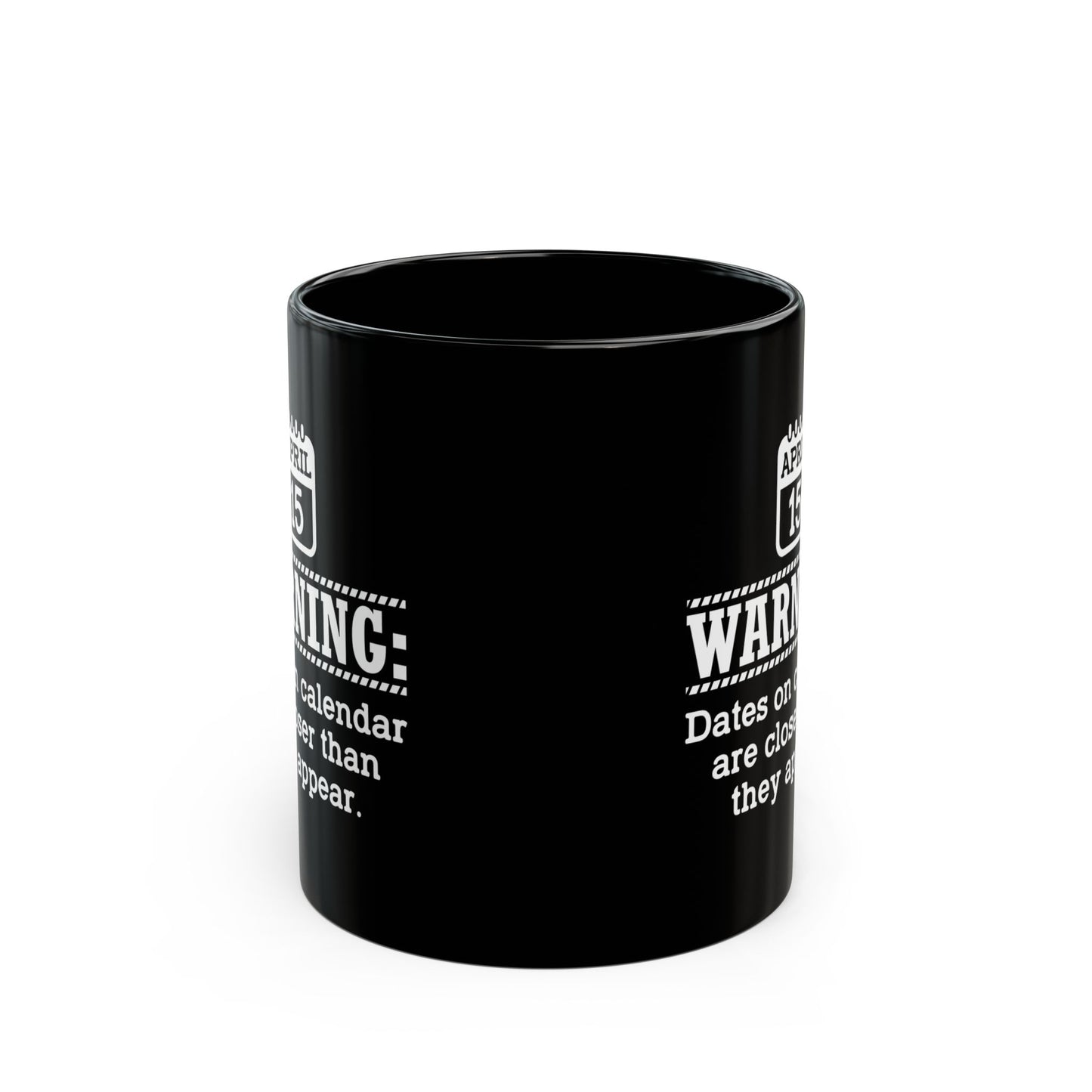 Funny Tax Day Mug – April 15 Calendar Warning Gift for Accountants