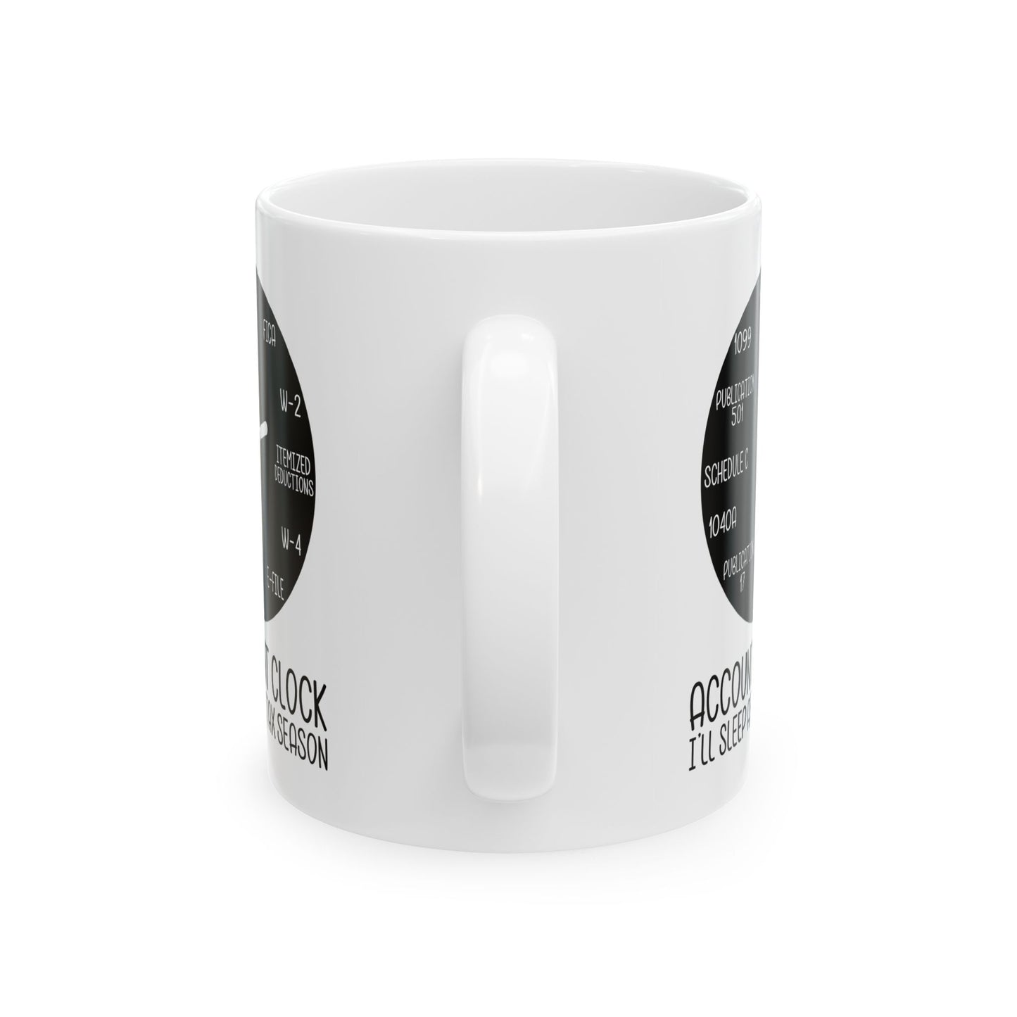 Accountant Clock Mug – Funny Tax Season Gift for CPAs & Bookkeepers