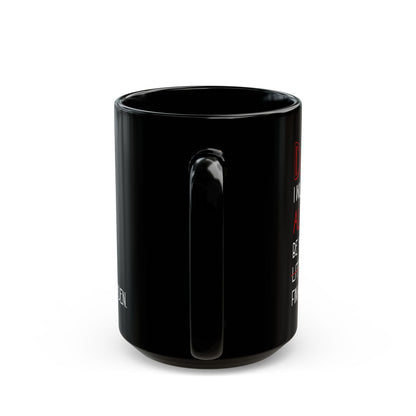 Dad, I Will Always Be Your Little Girl Financial Burden Mug – Black