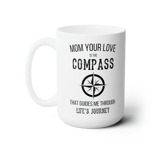 Large Mom Compass Mug – Inspirational Coffee Cup for Mother’s Day