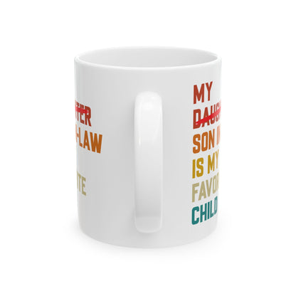 My Son in law White Mug (11oz, 15oz)