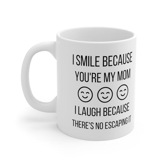 Funny Gift for Mom – I’m Not a Regular Child, I Have the Best Mom Ever