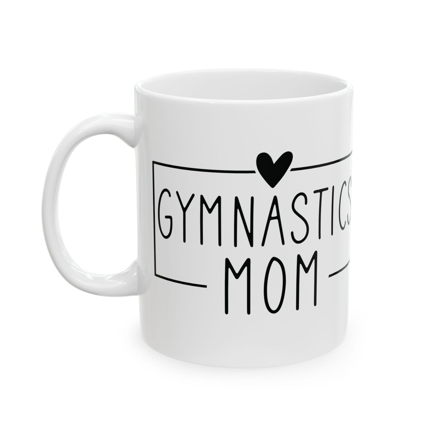 Gymnastics Mom White Mug, (11oz, 15oz)