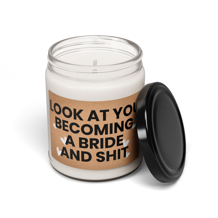 Funny Bride Candle – Look At You Becoming a Bride – Engagement Gift