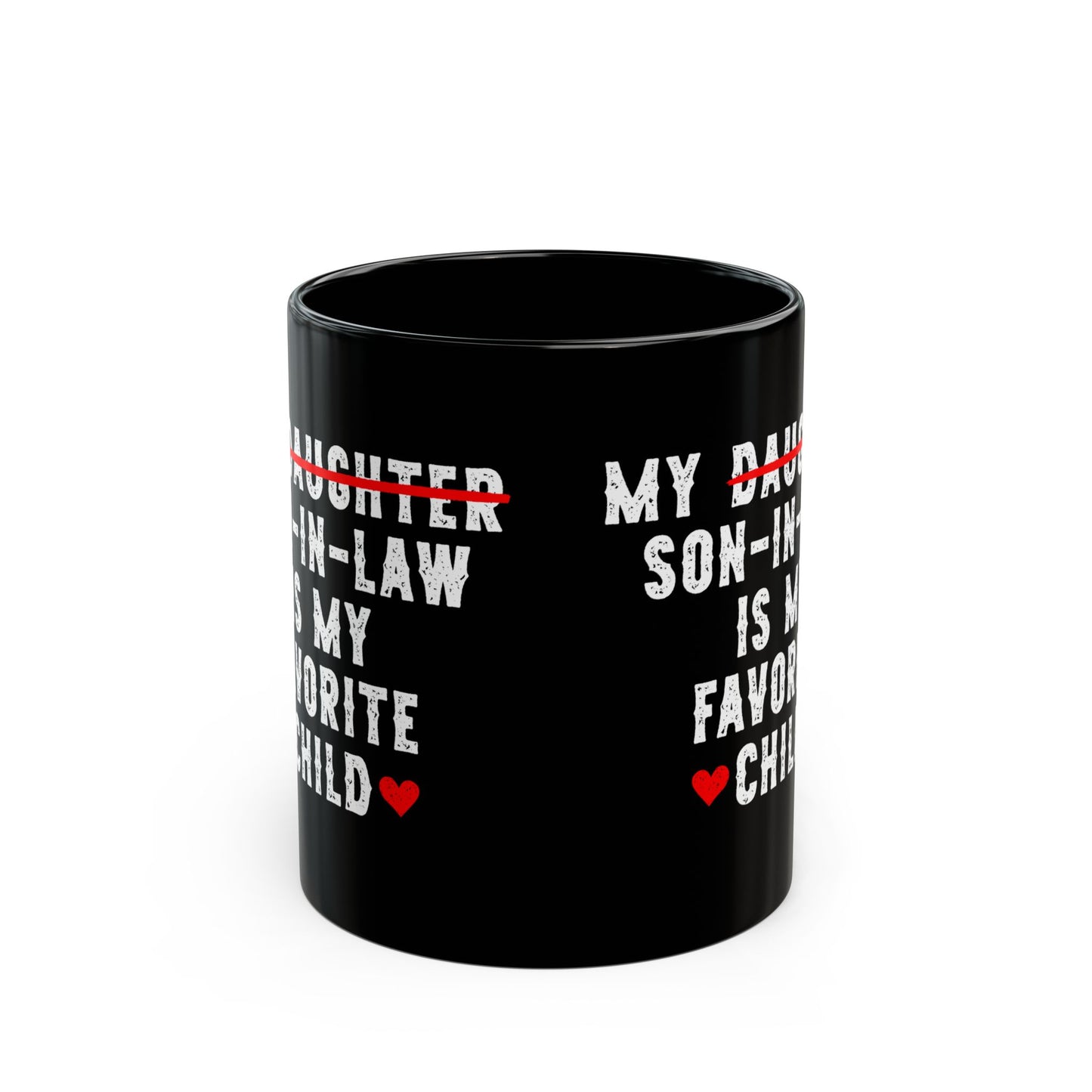 My daughter son in law Black Mug (11oz, 15oz)