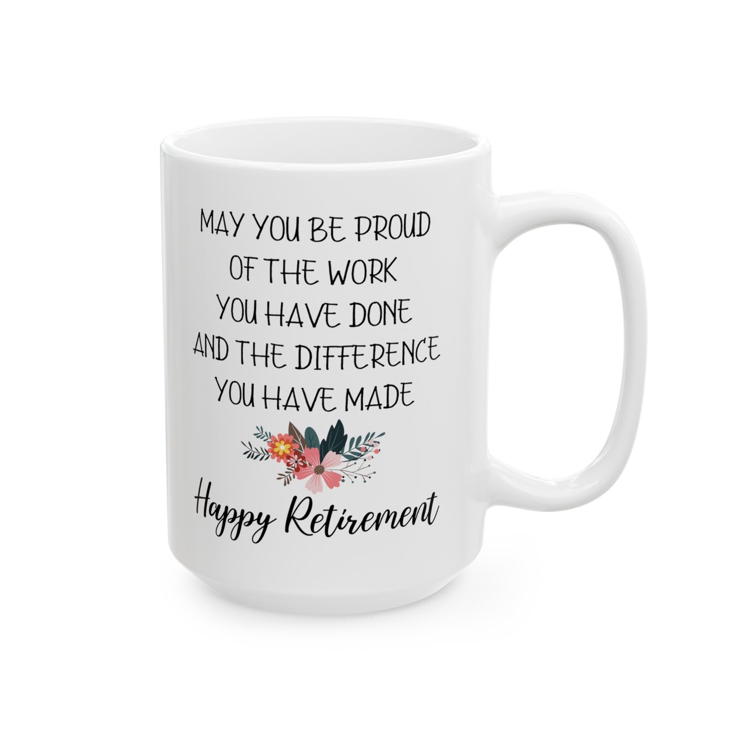 May You Be Proud of Your Work Mug – Happy Retirement Gift