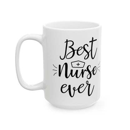 Best Nurse Ever Mug – A Thoughtful Gift for Nurses