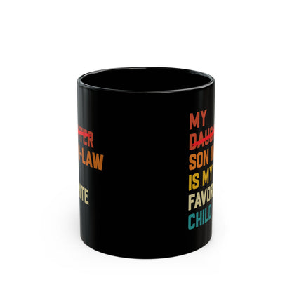 My Son in law Black Mug (11oz, 15oz)