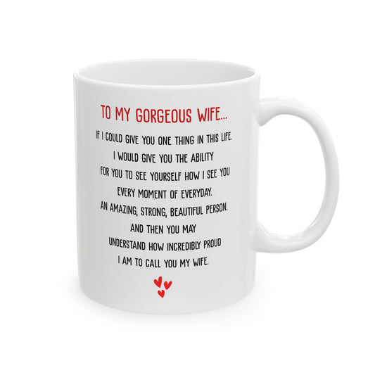 To My Gorgeous Wife Mug – Romantic Coffee Cup Gift for Wife – Love Message from Husband – Anniversary, Birthday or Valentine’s Gift Idea