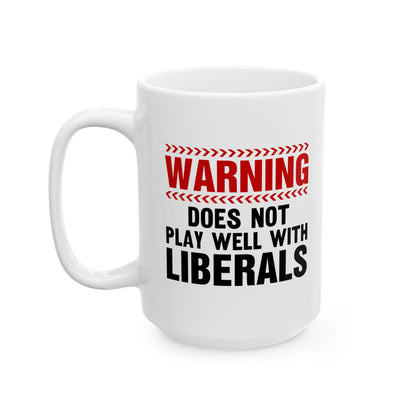 LIBERALS Ceramic Mug, (11oz, 15oz)
