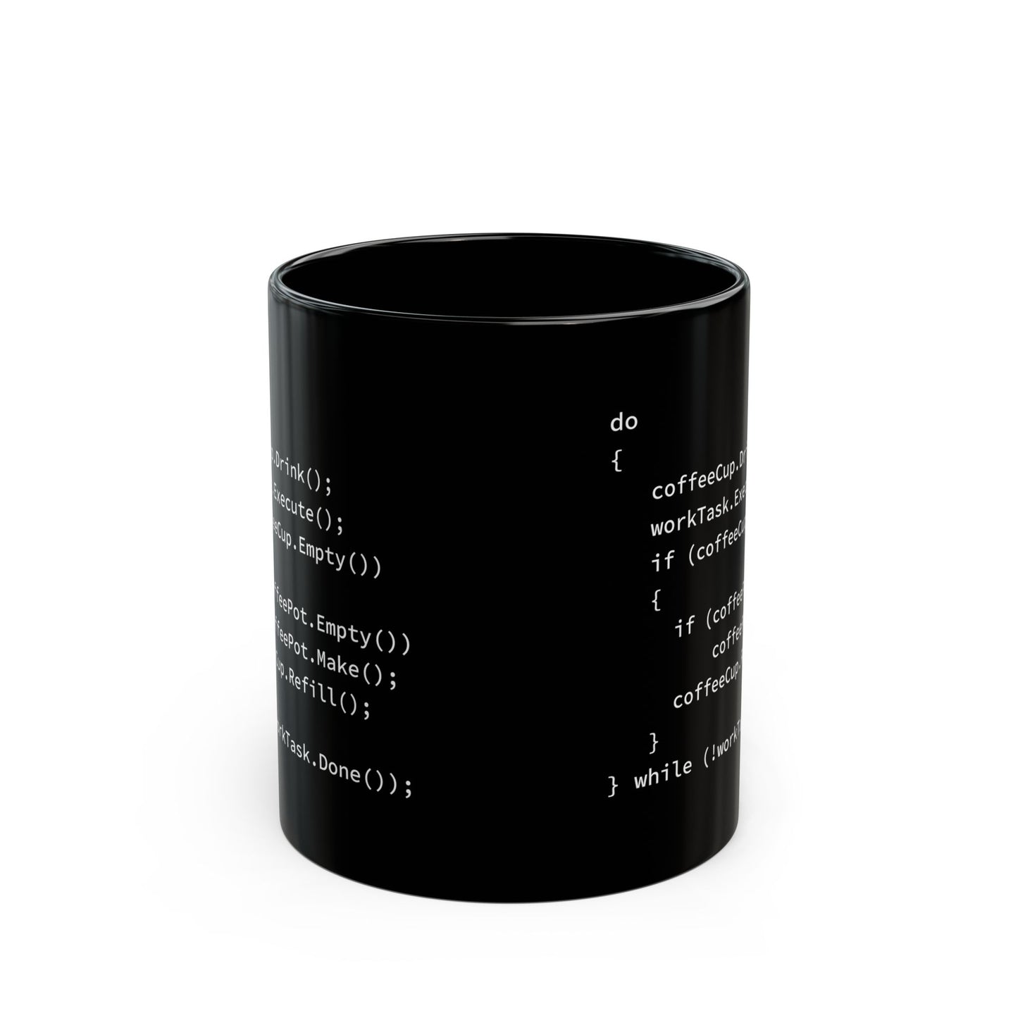 Do Coffee Cup. Drink, Work Task. Execute, Black Mug (11oz, 15oz)