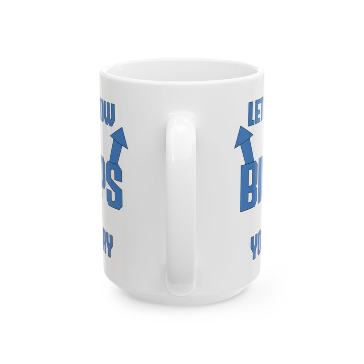Let Me Know If My Biceps White Mug, (11oz, 15oz)