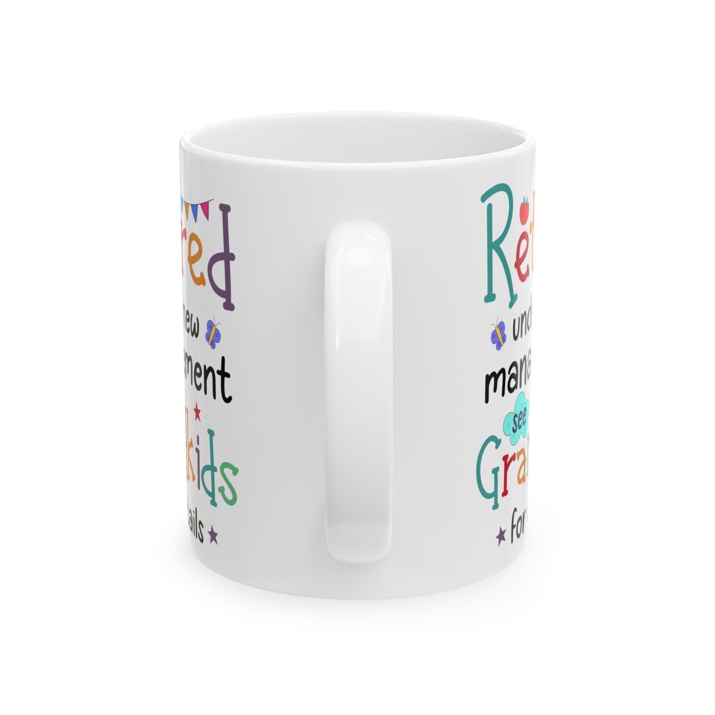 Retired under new s management  11oz & 15oz white mug.