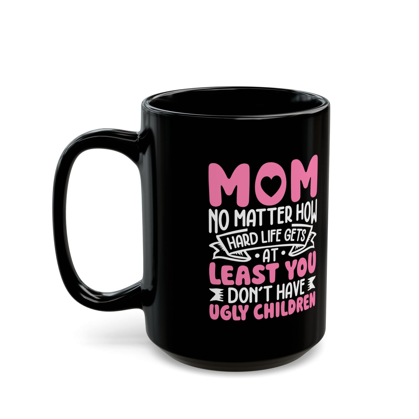 Mom Black Mug (11oz, 15oz)