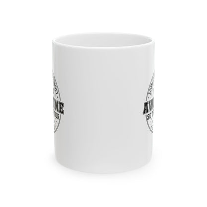 White Ceramic Mug with Positive Reminder – Funny Gift for Coworkers, Employees, Friends or Bosses