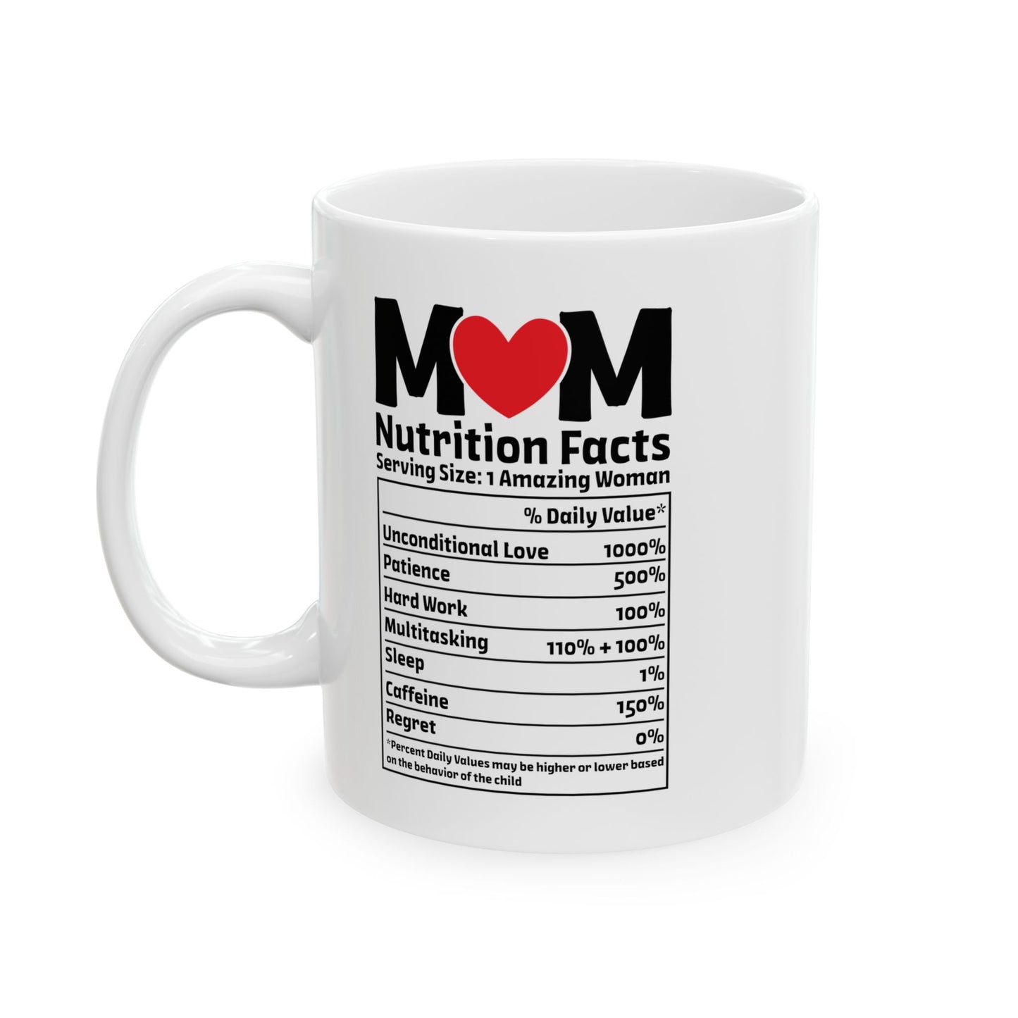 Mom  Mug, (11oz, 15oz)