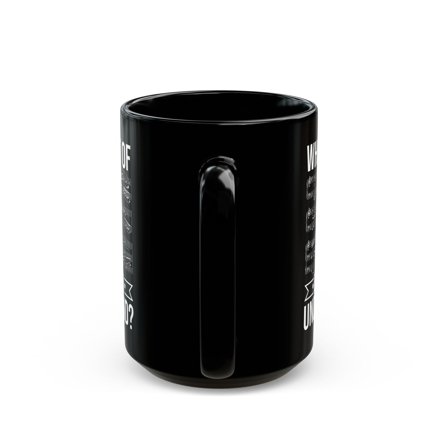 What Part of Don’t You Understand Black Mug (11oz, 15oz)