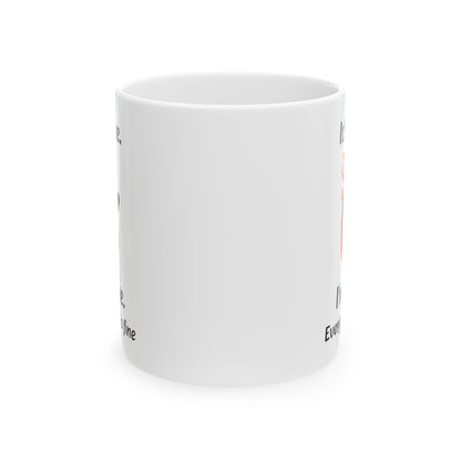 It's Fine Dog Mug – White Ceramic with Comic Illustration