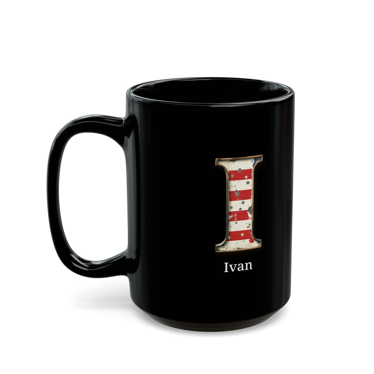 Black Personalized USA Flag Initial Mug with Letter I and Ivan Name Gift for Men, Veterans, Patriotic Coffee Lovers