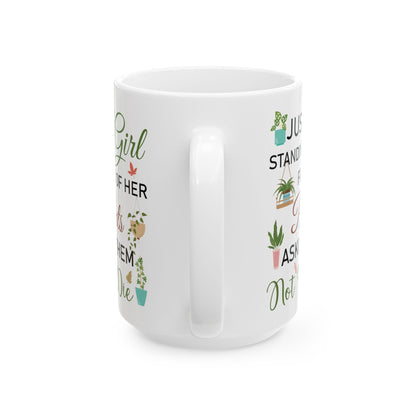 Give a Gift to a Plant Mom – Just a Girl with Her Plants Mug White Ceramic Coffee Cup