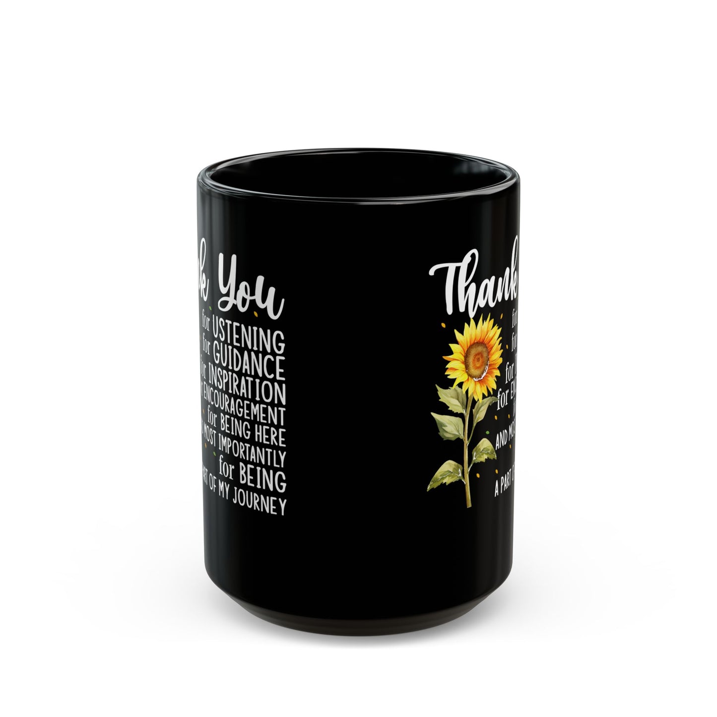 Thank You for Ustening Black Mug (11oz, 15oz)
