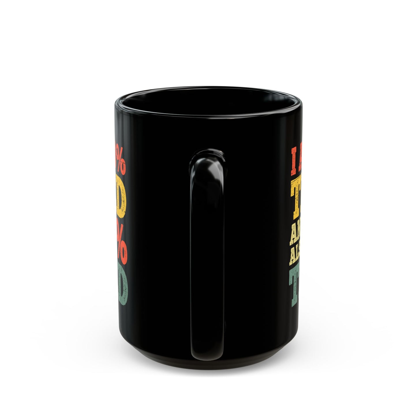 I am 60% Black Mug (11oz, 15oz)