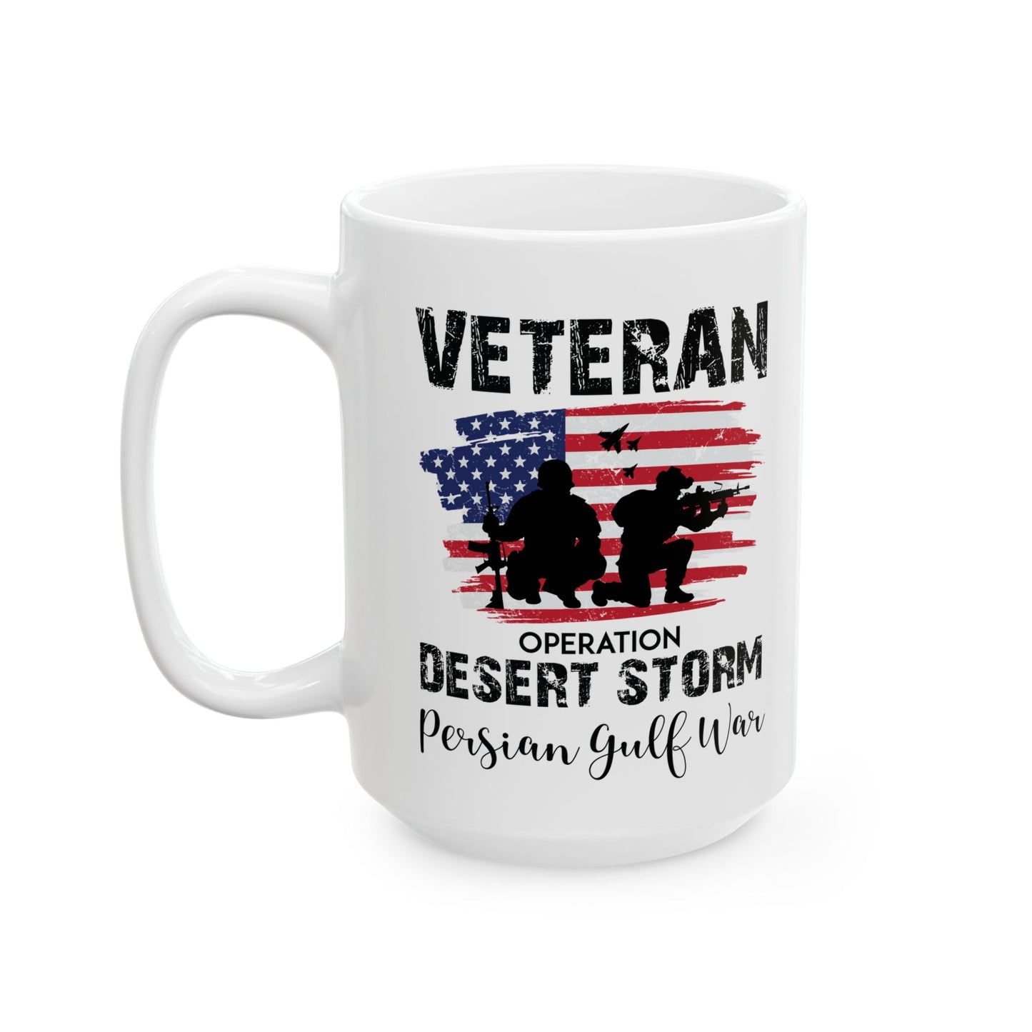 Give a Gift to a Desert Storm Veteran – Persian Gulf War Mug White Ceramic Patriotic Coffee Cup