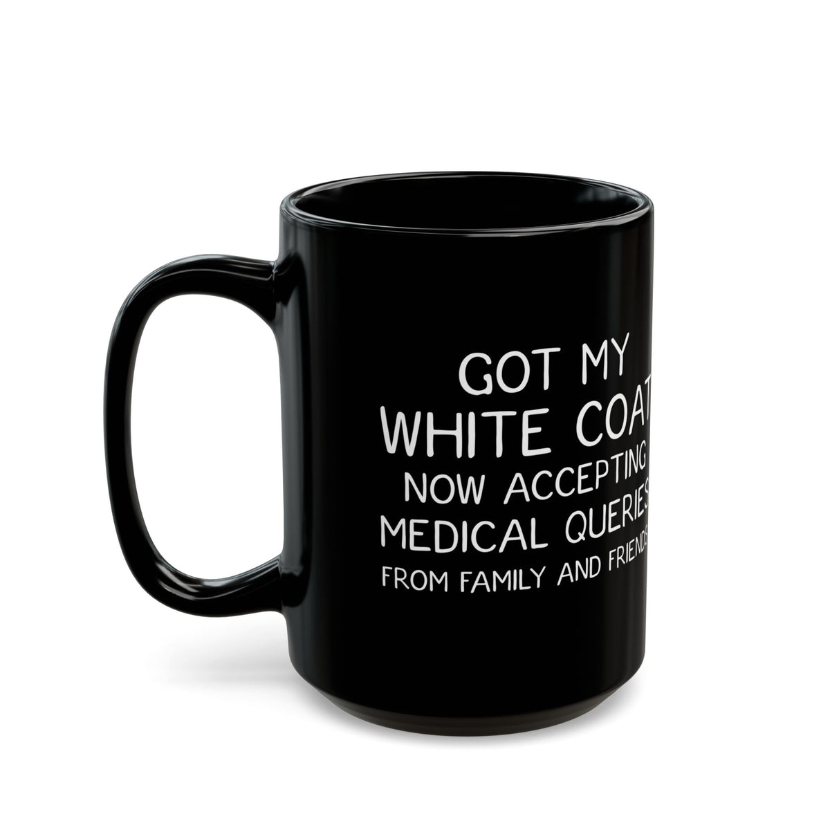 Funny White Coat Ceremony Mug – Med Student Gift, Doctor Graduation Mug, Black Ceramic Coffee Cup