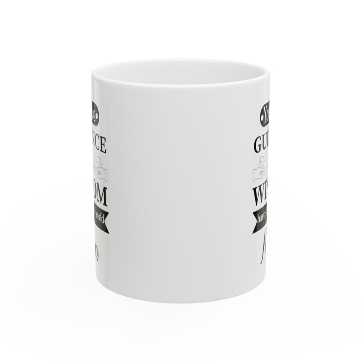 Mom Wisdom & Love Mug – Thoughtful Gift for Mother’s Day & Birthday