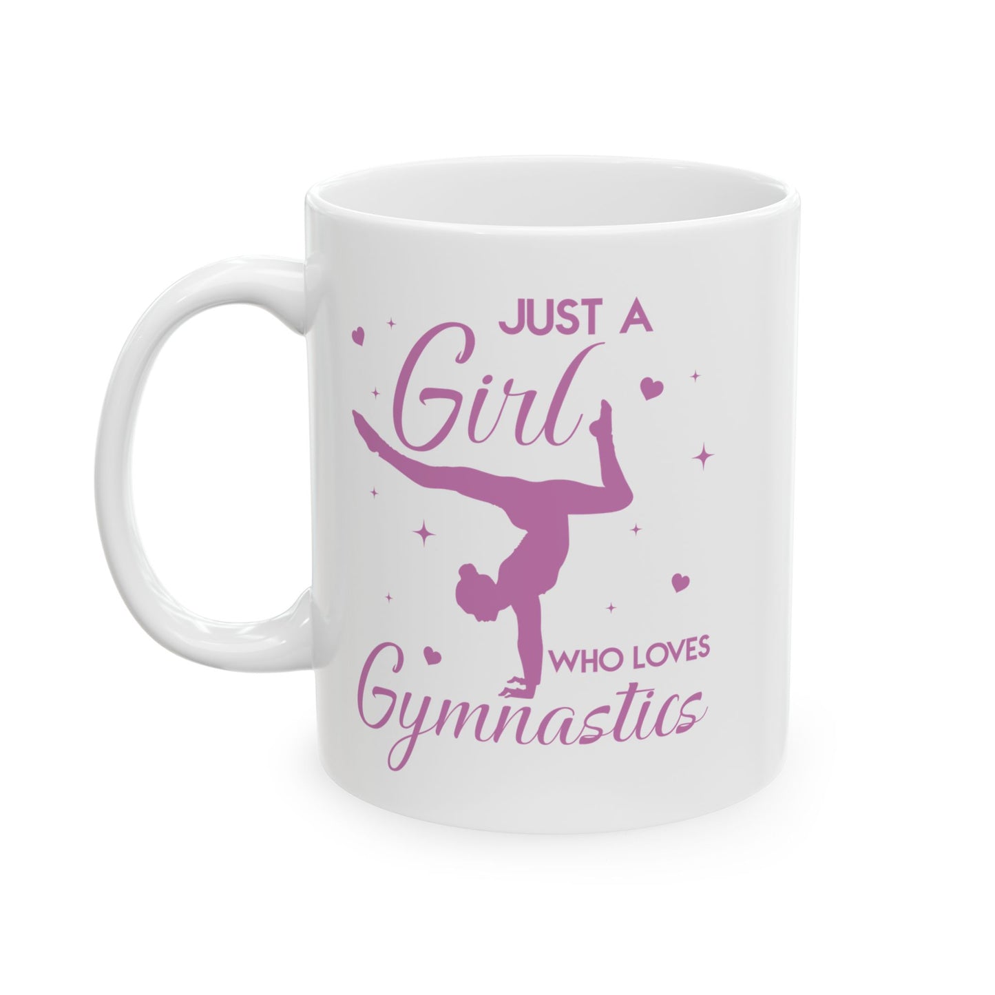 Just A Girl Who Loves Gymnastics White Mug, (11oz, 15oz)