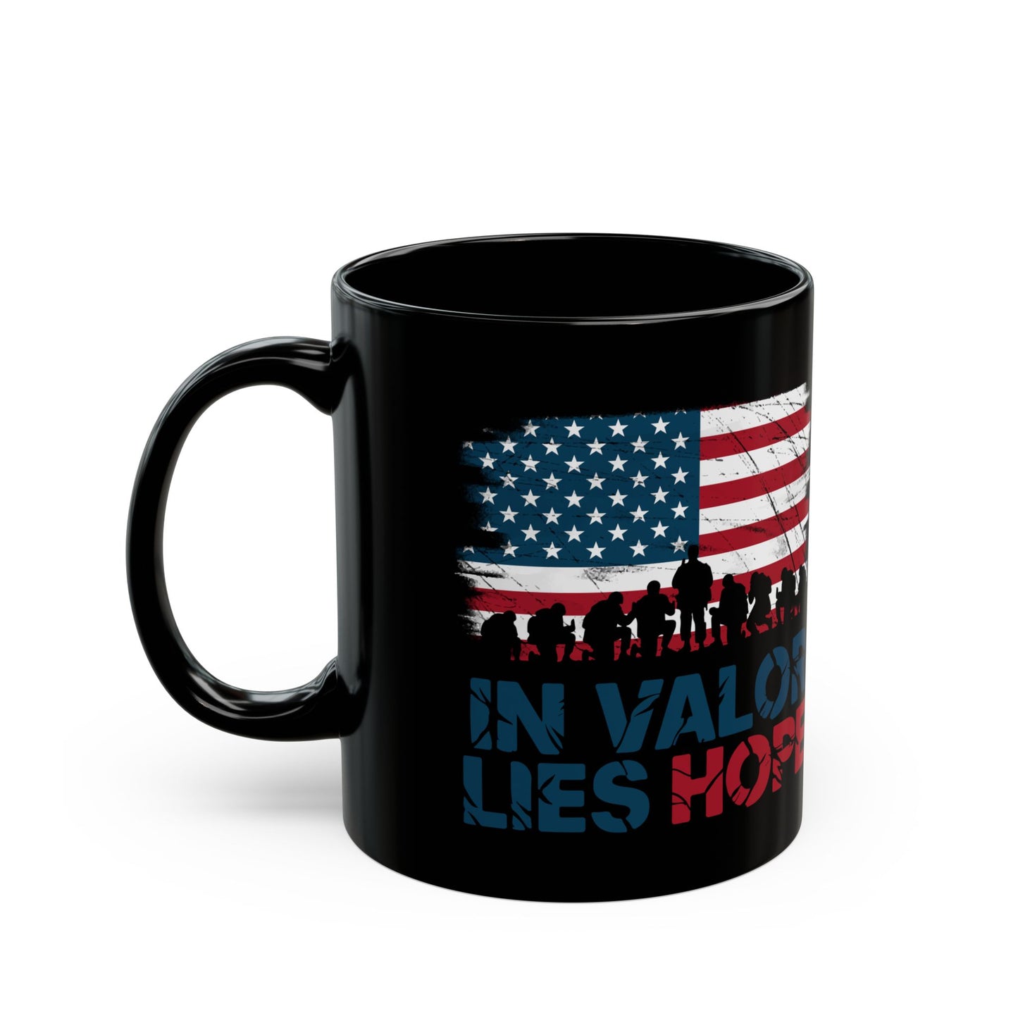 In Valor Lies Hope Black Mug (11oz, 15oz)