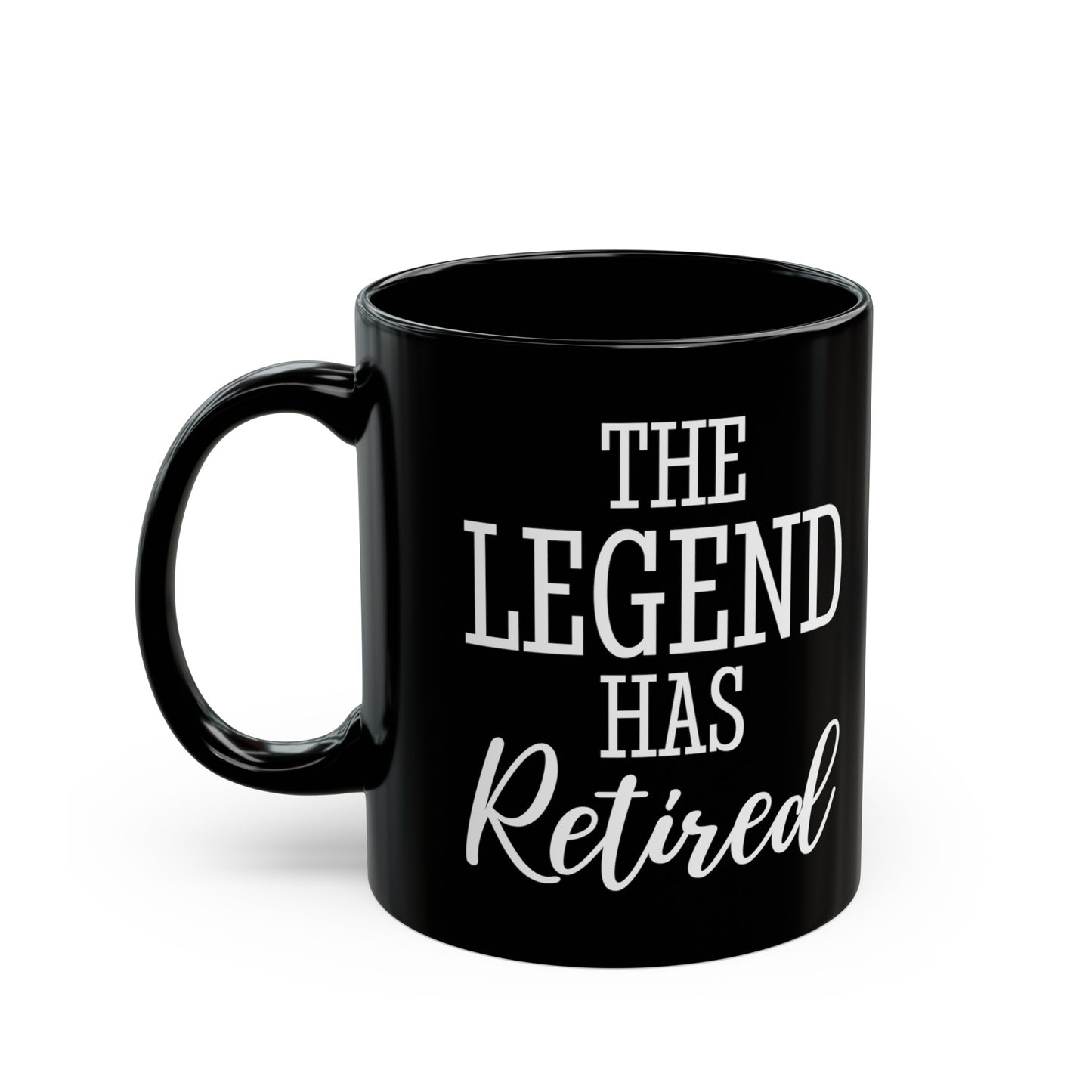 The Legend Has Retired Black Mug – Perfect Retirement Gift