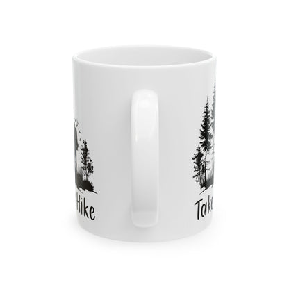 Take a Hike Shirt Ceramic Mug, (11oz, 15oz)