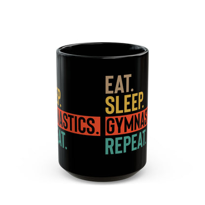 Eat Sleep Gymnastics Repeat Black Mug (11oz, 15oz)