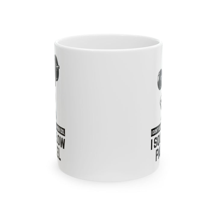 I Don't Always Squat White Mug, (11oz, 15oz)