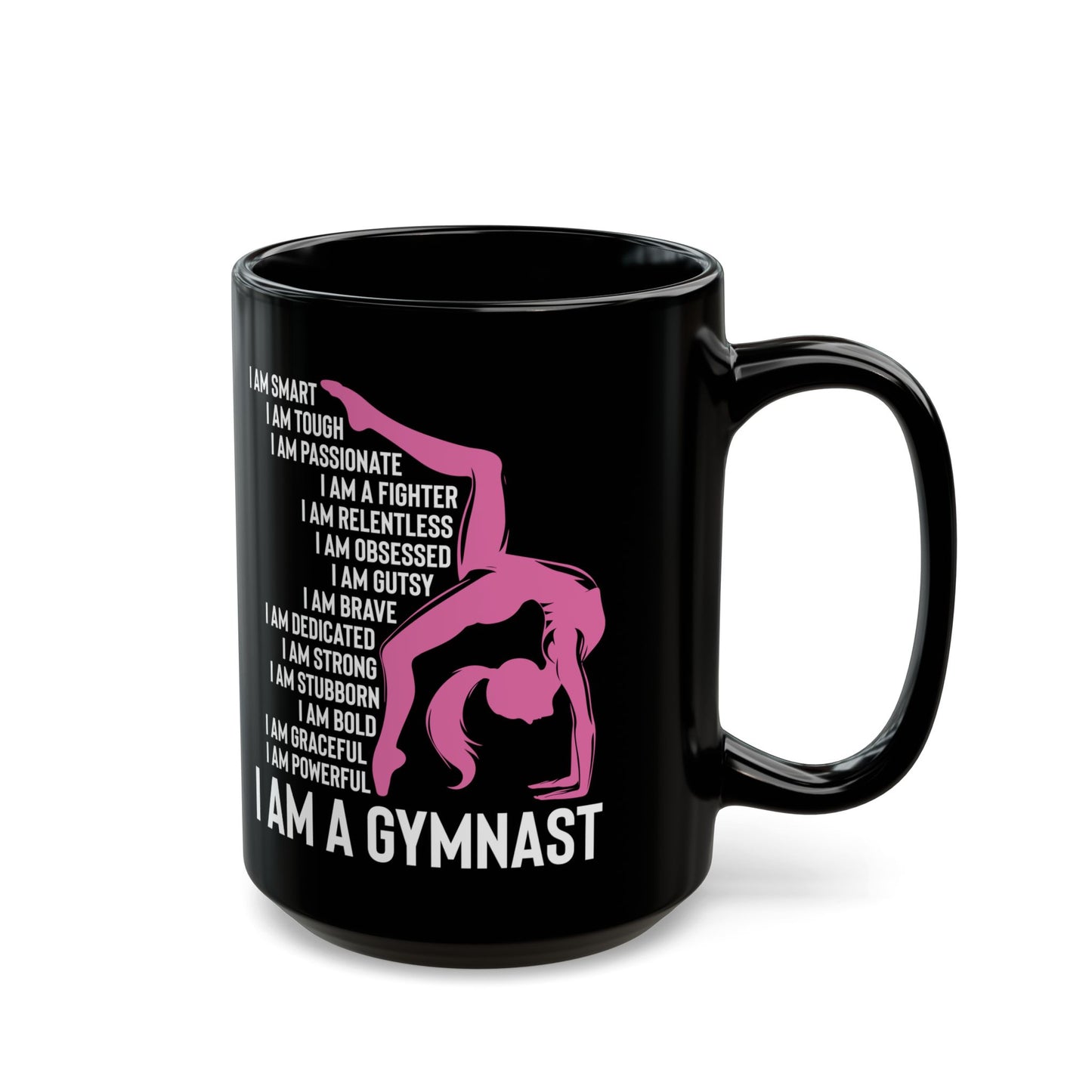 I Am A Gymnast Black Mug (11oz, 15oz)