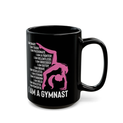 I Am A Gymnast Black Mug (11oz, 15oz)