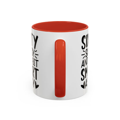 SIXTY SASSY and a bit SMART ASSY Coffee Mug (11, 15oz)