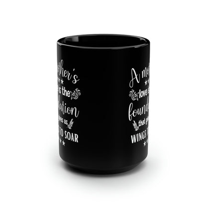 Inspirational Mom Coffee Mug – A Mother’s Love Lifts Us Up
