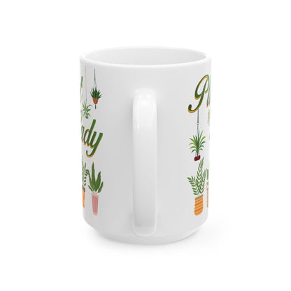Give a Gift to a Proud Plant Mom – Plant Lady Mug White Ceramic Coffee Cup