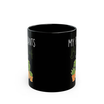 Give a Gift to a Green-Thumbed Friend – My Plants Be-leaf in Me Mug Black Ceramic Coffee Cup