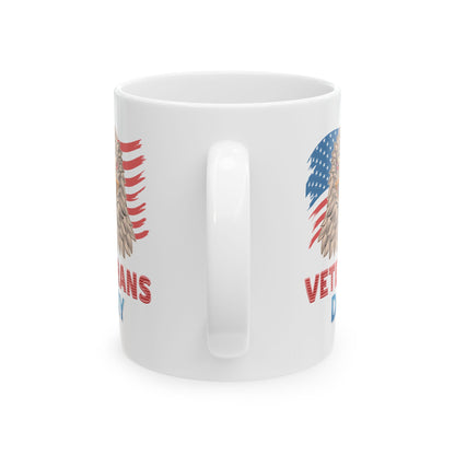 Veteran Day  Mug, (11oz, 15oz)