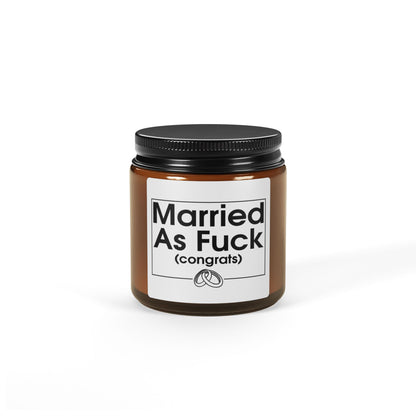 Married As Fuck (congrats)