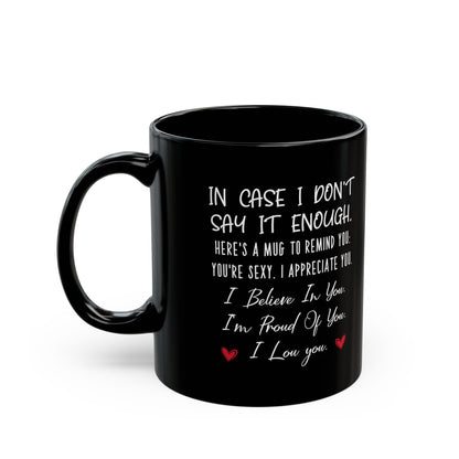 Black Encouragement Mug – I Believe in You, I’m Proud of You Appreciation Gift for Him or Her