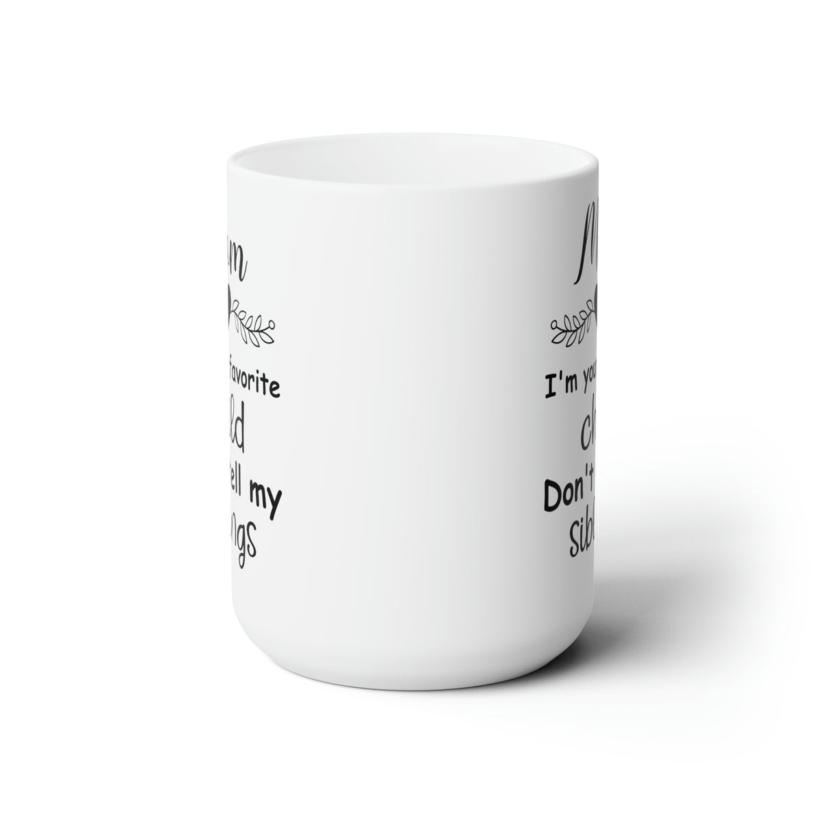 Favorite Child Funny Tall Mug for Mom – Perfect Mother's Day Gift
