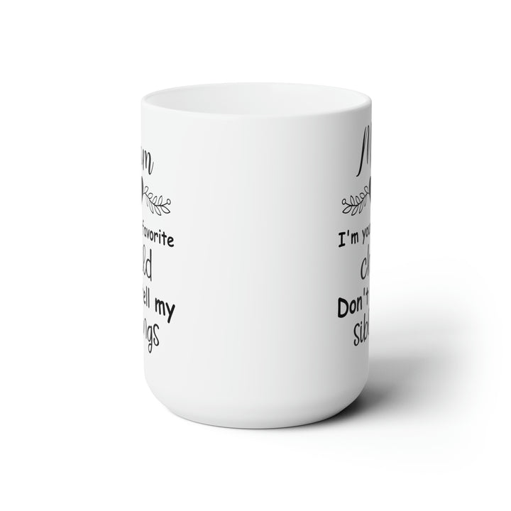 Favorite Child Funny Tall Mug for Mom – Perfect Mother's Day Gift