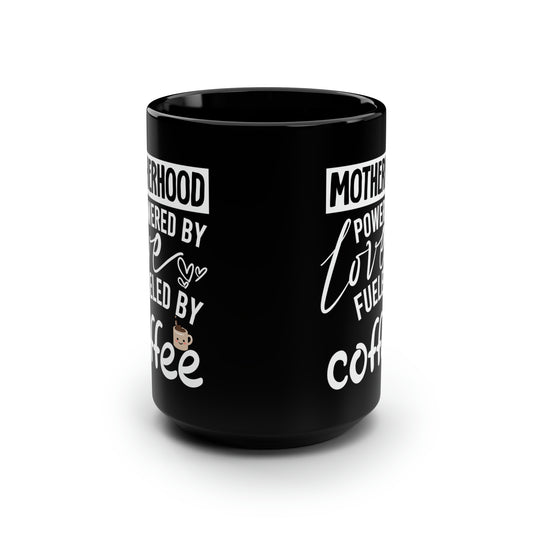 Motherhood coffee 15oz black  mug